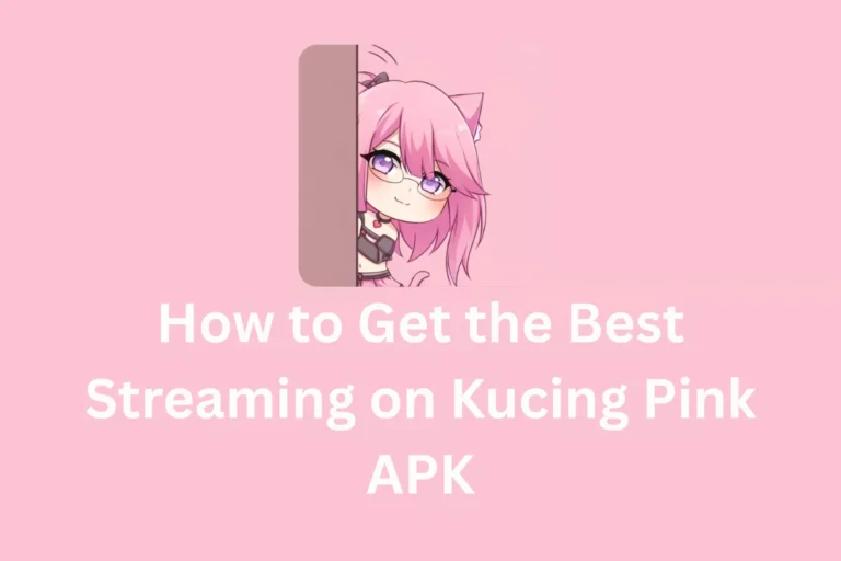 Best Streaming on Kucing Pink APK
